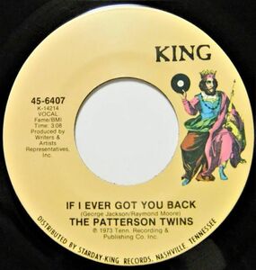 ■SOUL45 Patterson Twins / If Ever I Got You Back /I Got Some Problems[King 45-6407]'73