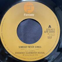 Creedence Clearwater Revival C.C.R.　 Someday Never Comes 故にひかれて　　国内盤 EP盤 シングル盤　45’s中古品です_画像6