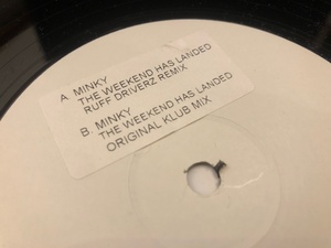 12”★Minky / The Weekend Has Landed (Ruff Driverz Remix) / プログレッシブ・トランス！