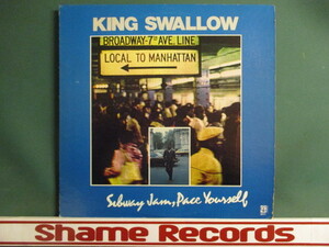 King Swallow ： Mighty Swallow Subway Jam LP (( 落札5点で送料無料