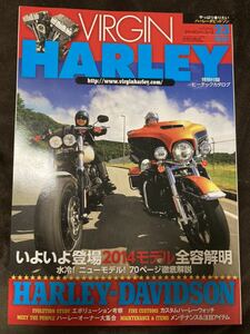 K97-7/VIRGIN HARLEY バージンハーレー 2013年10月 Vol.23 いよいよ登場2014モデル全容解明 ハーレーオーナー大集合