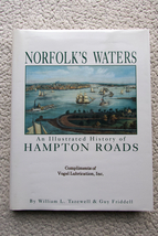 NORFOLK'S WATERS An Illustrated History of HAMPTON ROADS (AHP) By William L. Tazewell & Guy Friddell 洋書_画像1