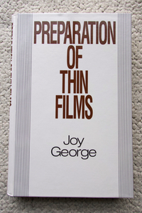 Preparation of Thin Films (DEKKER) Joy George foreign book 