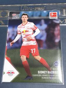 2020-21 Topps Now Bundesliga Sidney Raebiger RC Youngest ever RB Leipzig player in the Bundesliga カード 