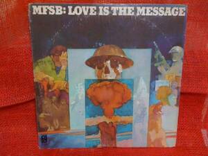 【LP】MFSB - LOVE IS THE MESSAGE Gamble & Huff フィラデルフィア