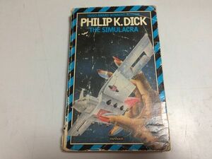 ●P521●The Simulacra●Philip K.Dick●洋書●シミュラクラ●フィリップKディック●洋書●英語●ペーパーバック●即決