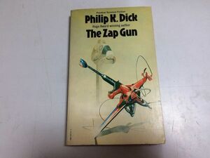 *P521*The Zap Gun*PhilipK.Dick* foreign book * The p gun * Philip K Dick * foreign book * English * paper back * prompt decision 