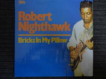 Robert Nighthawk　　Bricks In My Pillow　　Pearl PL-11_画像1