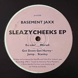 即決 Basement Jaxx / Sleazycheeks EP 12inch Eu Nao収録 人気盤 Latin House, Latin, Deep House