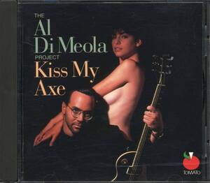 Al DI MEOLA★Kiss My Axe [アル ディメオラ,RETURN TO FOREVER]