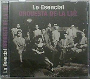 CD ORQUESTA DE LA LUZ / Lo Esencial オルケスタ・デ・ラ・ルス