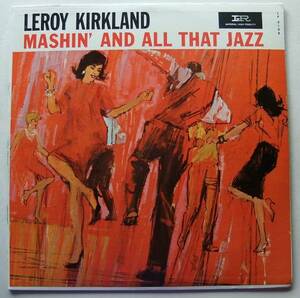 ◆ LEROY KIRKLAND / Mashin ' And All That Jazz ◆ Imperial LP-9198 (color) ◆