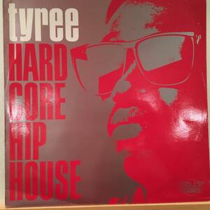 ☆Tyree/Hardcore Hip House☆アシッドハウス！