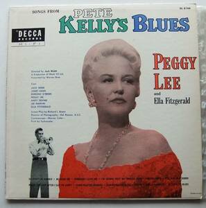 ◆ PEGGY LEE and ELLA FITZGERALD / Pete Kelly ' s Blues ◆ Decca DL-8166 (black:dg) ◆