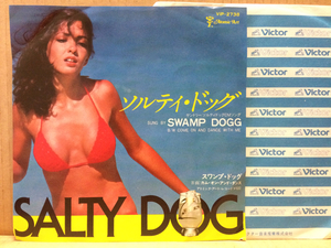 SALTY DOG / SWAMP DOGG b/w COME ON AND DANCE WITH ME 7 45 日本盤