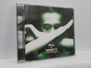 角松敏生 ALL is VANITY CD