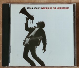 ブライアン・アダムス BRYAN ADAMS WAKING UP THE NEIGHBORS 中古CD