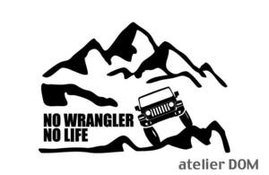 山とJEEPジープ ラングラーJL36S ステッカー NO WRANGLER NO LIFE (Sサイズ) カッティングステッカー 切り文字
