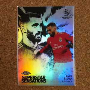 topps Chrome rafa silva トップスクローム ラファシウバ ベンフィカ ポルトガル superstar sensations refractor