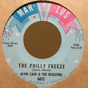 ALVIN CASH & THE REGISTERS THE PHILLY FREEZE 45