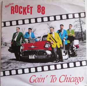 廃盤 EP ★ 80's ネオロカ !!! ★ 1988年 オリジナル盤 ★ ROCKIN ROCKET 88 / Goin' To Chicago ★ ネオロカビリー ロッキンブルース