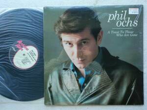 フィル・オクス PHIL OCHS●LP●TOAST THOSE WHO ARE GONE●未発表作品集 プロテスト 米国フォーク歌手●美品