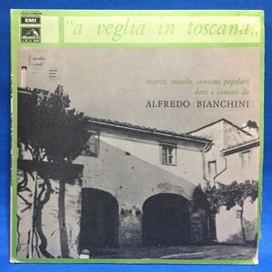 LP その他 Alfredo Bianchini / A Veglia In Toscana 伊盤
