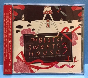 CD 邦楽 THE BEST of SWEETS HOUSE 3 for J-POP HIT COVERS SUPER NON-STOP DJ MIX