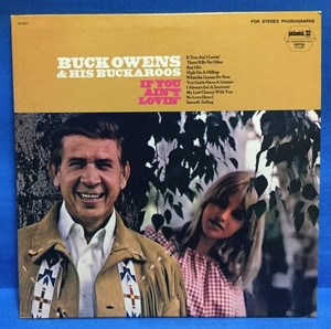 LP 洋楽 Buck Owens And His Buckaroos / If You Ain't Lovin' 米盤