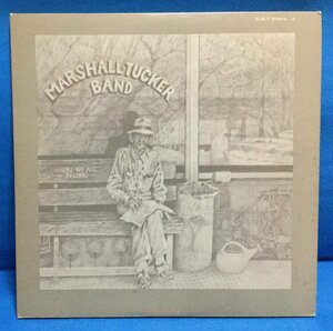 LP 洋楽 Marshall Tucker Band / Where We All Belong 日本盤