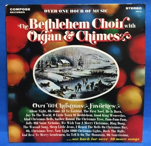 LP その他 The Bethlehem Choir with Organ & Chimes / Over 60 Christmas Favorites 米盤