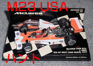 1/43 マクラーレン フォード M23 ハント WEST USA GP 1977 ロングビーチ McLaren FORD