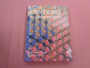 ★洋書 『 Interlacing the Elemental Fabric 』