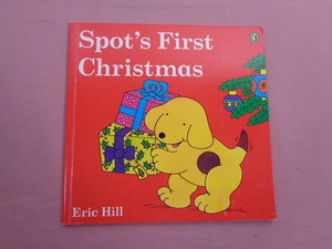 ★洋書 『 Spot's First Christmas 』 Eric Hill