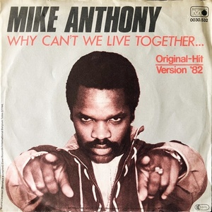 【Disco & Soul 7inch】Mike Anthony / Why Can't We Live Together