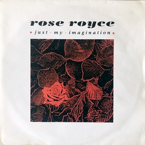 【Disco & Soul 7inch】Rose Royce / Just My Imagination
