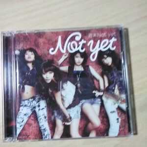 T074　CD＋DVD　Not yet　CD　１．週末Not yet　２．ひらひら　３．笑うがいい　４．週末Not yet(off vocal ver.)