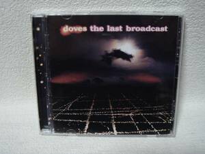 送料無料！即決！Doves/The Last Broadcast　