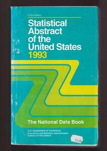 ☆”Statistical Abstract of the United States　1993　－The National Data Book ペーパーバック ” 