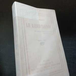 ルイ・アラゴンLouis Aragon 「Le libertinage」フランス装 ヴィンテージ洋書　1924年