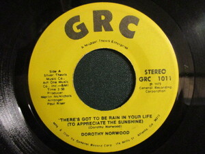 Dorothy Norwood ： There's Got To Be Rain In Your Life 7'' / 45s (( Deep Lady Soul ディープ レディー ソウル )) 