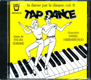 未開封新品 ARION Sylvia Dorame, Daniel Hiribarrondo Tap Dance~La Danse Par Le Disque, Vol.8　4枚同梱可能　4NB0000240D3