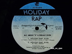 ★☆M.C. Miker G & Deejay Sven「Holiday Rap」☆★