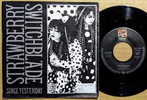 Strawberry Switchblade-Since Yesterday★独Orig.7&#34;/マト1