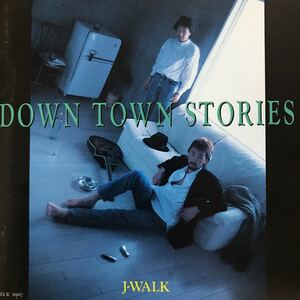 J-WALK ★ DOWN TOWN STORIES