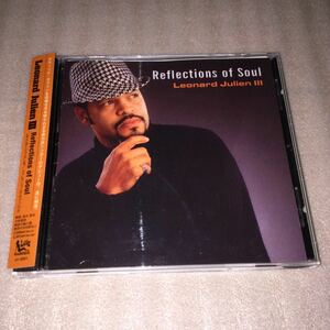 R&B/LEONARD JULIEN Ⅲ/レオナルド・ジュリアンⅢ/Reflections of Soul/2007