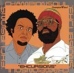 貴重廃盤 Champion Soul EXCURSIONS　日本国内盤帯付き　