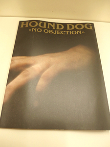 0121009h【HOUND DOG ハウンドドッグ ツアーパンフレット NO OBJECTION】30×38cm程度/中古品