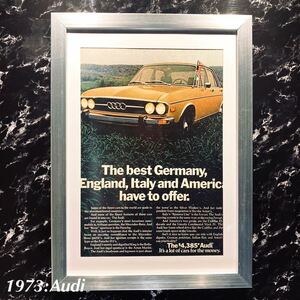 1973年 当時物 アウディ 額入り 広告 / カタログ 旧車 グッズ ポスター 非売品 ミニカー A5 A4 RS5 S5 クワトロ セダン A7 RS7 S7 セダン