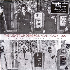 The Velvet Underground - La Cave 1968 (Problems In Urban Living) 限定リマスター再発二枚組アナログ・レコード